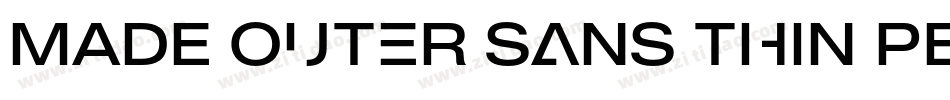 MADE Outer Sans Thin PERSONAL USE字体转换